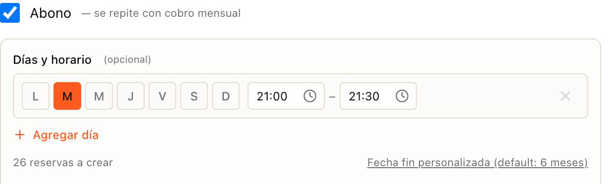 Alta de un abono: días de la semana, horario, 26 reservas a crear y fecha fin por defecto a 6 meses